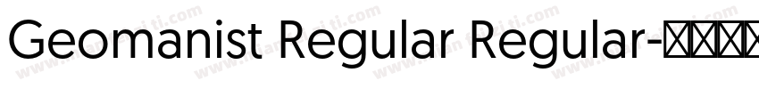 Geomanist Regular Regular字体转换